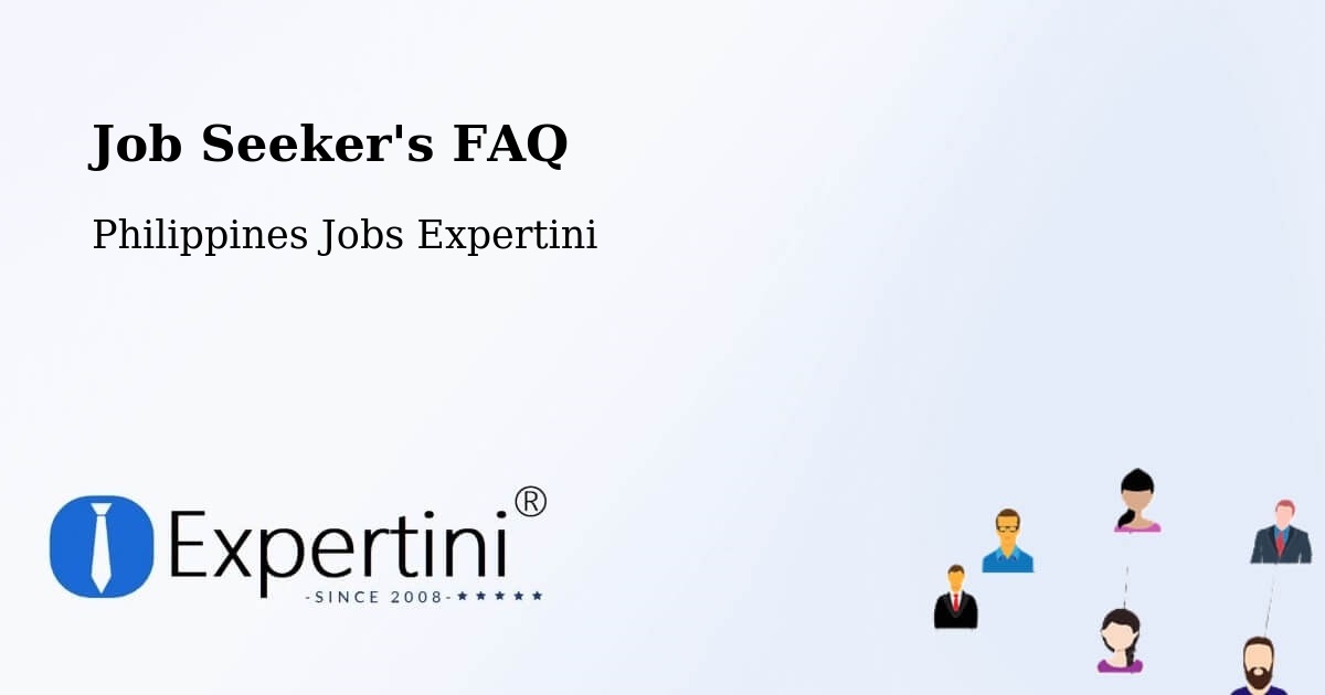 Job Seeker FAQ – Palayan - Philippines Jobs Expertini