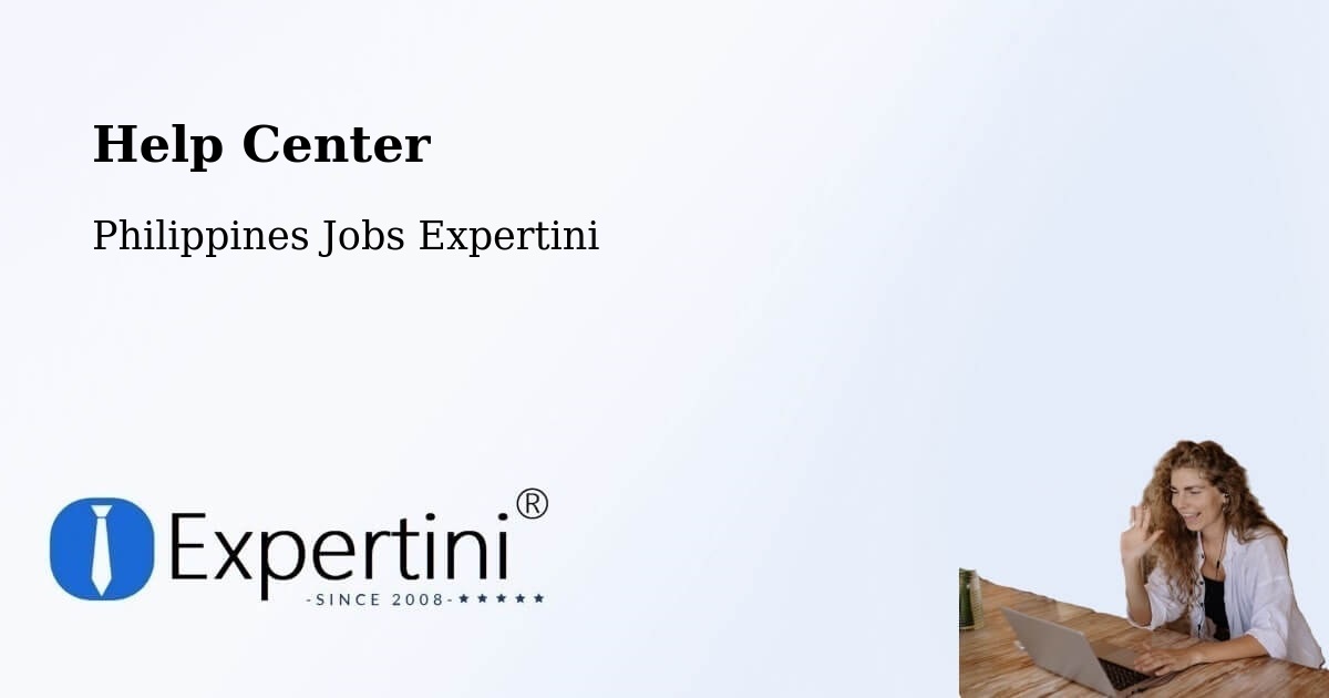 Help Center – Palayan - Philippines Jobs Expertini