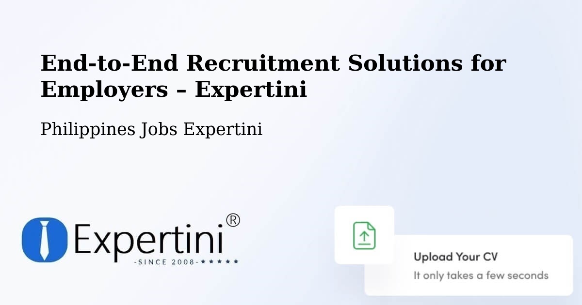Recruitment Solutions for Employers – Palayan - Palayan, Philippines Jobs Expertini